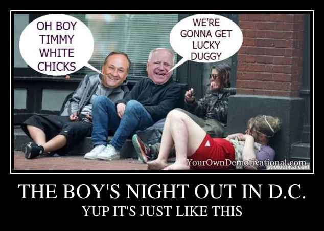 THE BOY'S NIGHT OUT IN D.C.