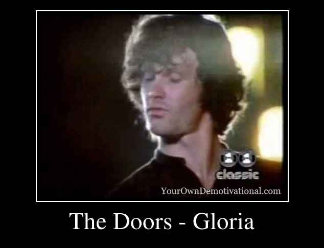 The Doors - Gloria