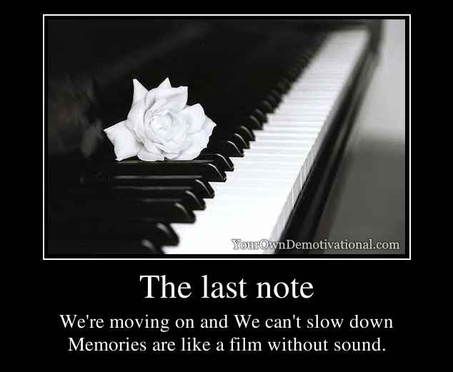 The last note