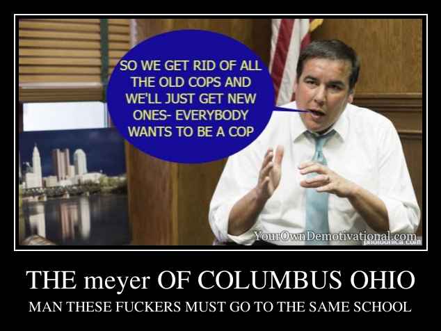 THE meyer OF COLUMBUS OHIO