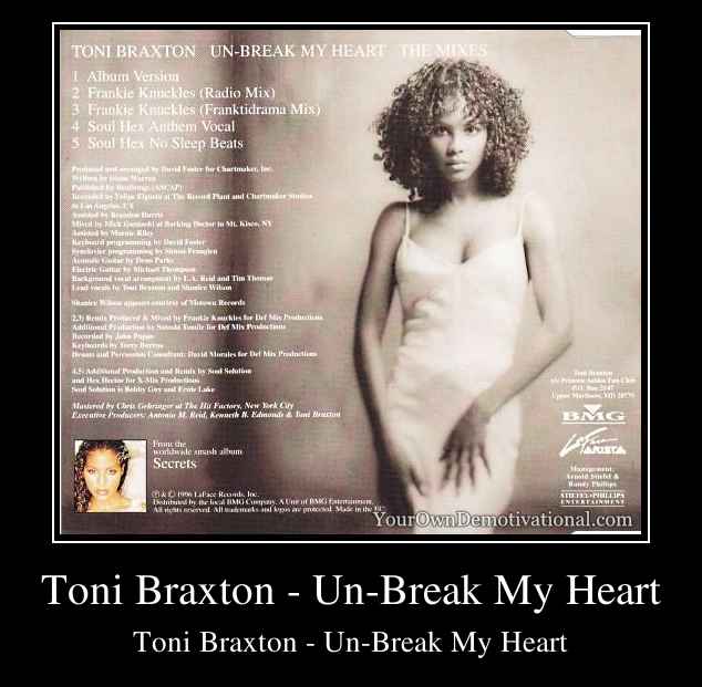 Toni Braxton - Un-Break My Heart