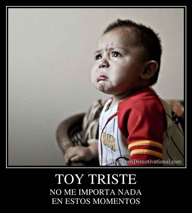 TOY TRISTE