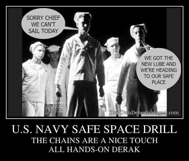 U.S. NAVY SAFE SPACE DRILL