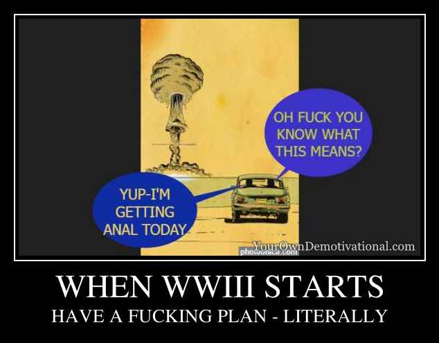 WHEN WWIII STARTS