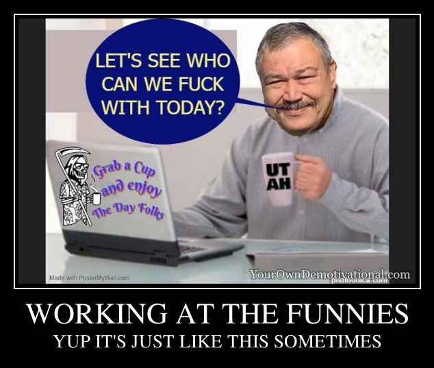 WORKING AT THE FUNNIES