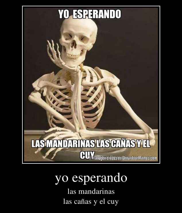 yo esperando